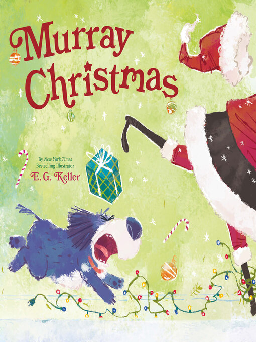 Title details for Murray Christmas (The Perfect Christmas Book for Children) by E. G. Keller - Available